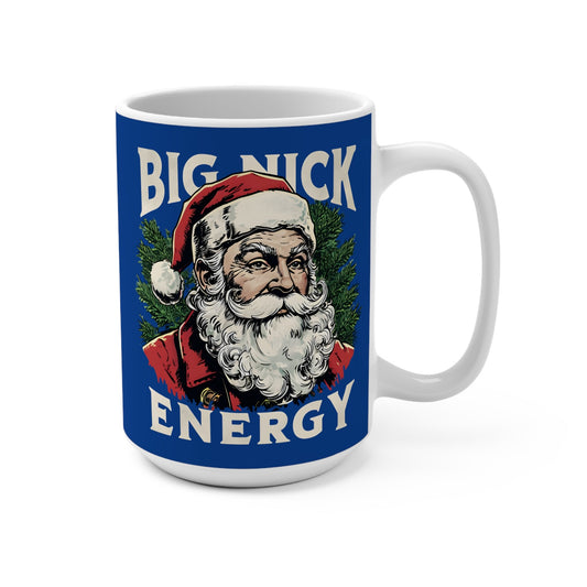 Big Nick Energy Mug - 11285887412290101168
