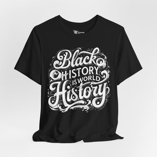 Black History is World History Unisex Tee - 31841777899869395360