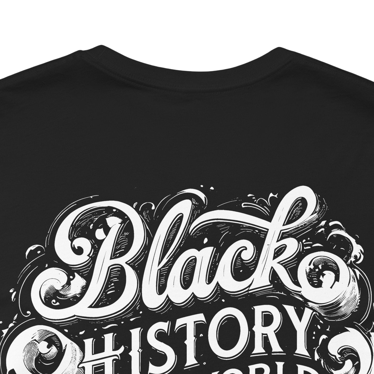 Black History is World History Unisex Tee - 31841777899869395360