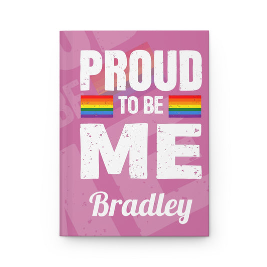 Customizable Proud to Be Me Journal Pink - 23078938880981616196