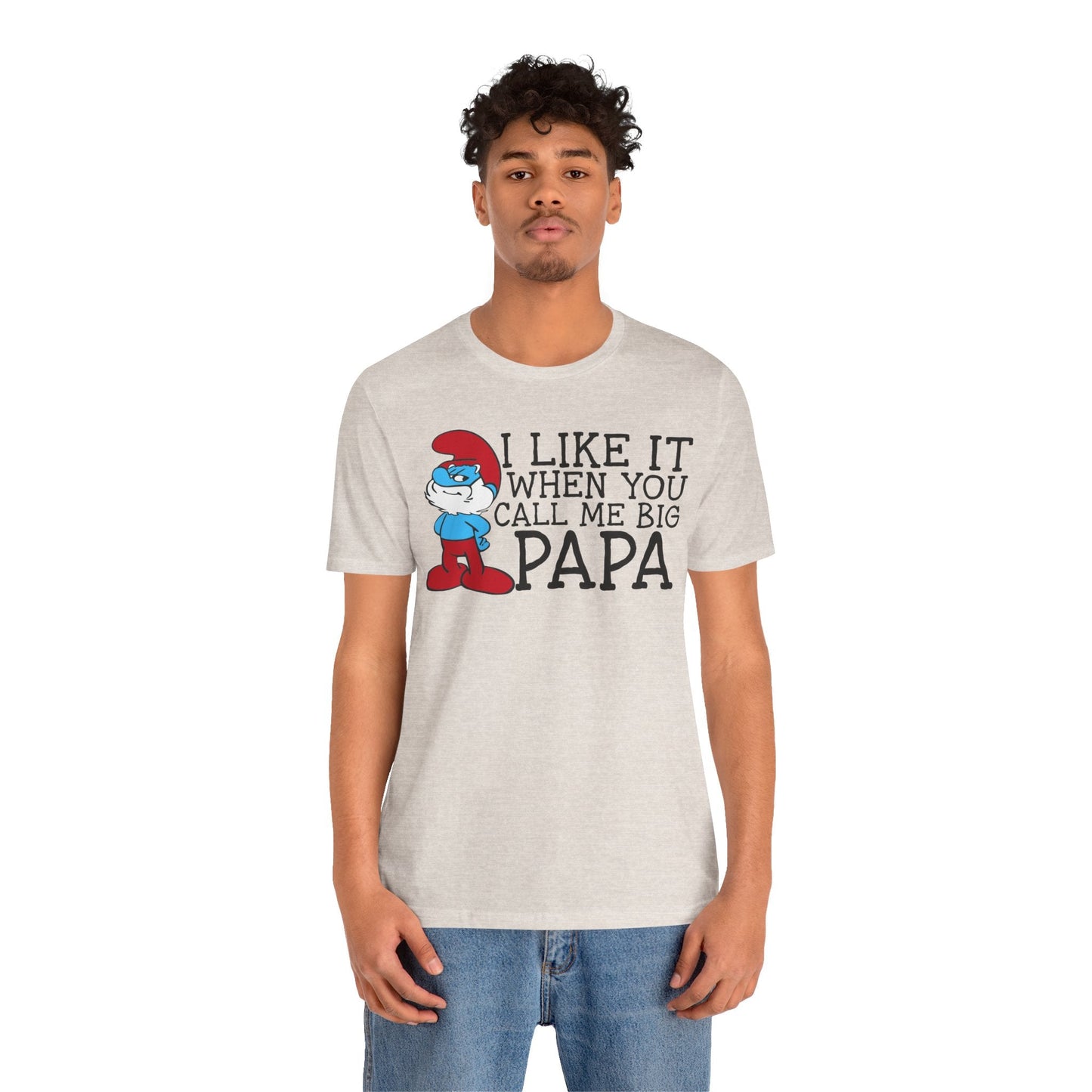 I Like It When You Call Me Big Papa - 17814227758985322956