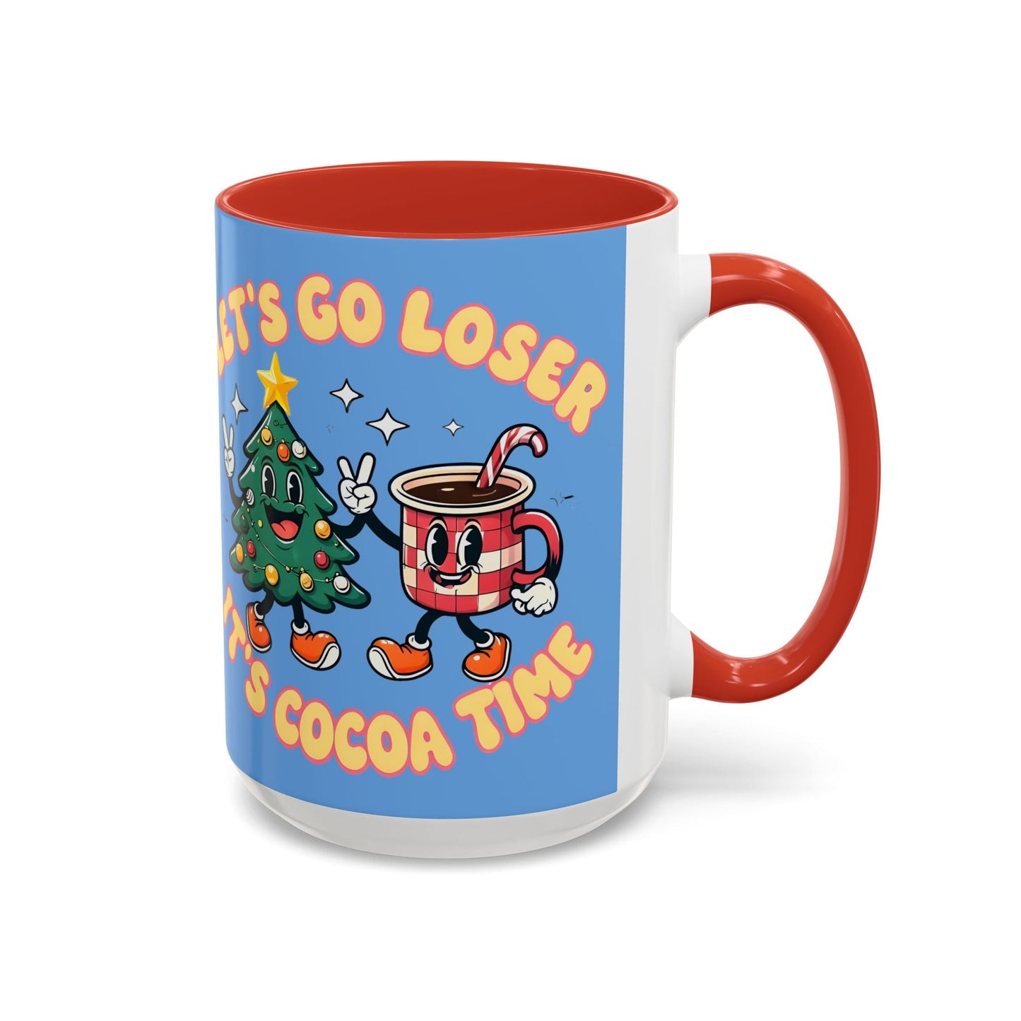 Let's Go Loser, It's Cocoa Time - 26953026762438809107