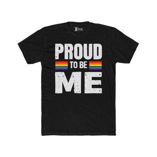 Proud to Be Me Tee - 18717828108283621534