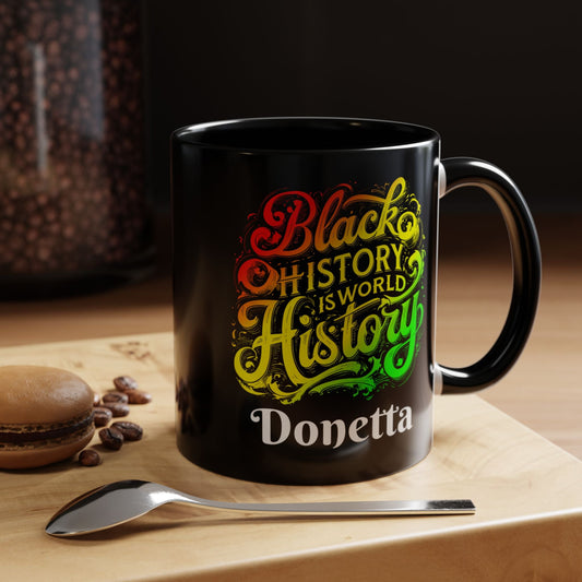 Black History is World History Coffee Mug (Personalizable) - 30569305273702731820