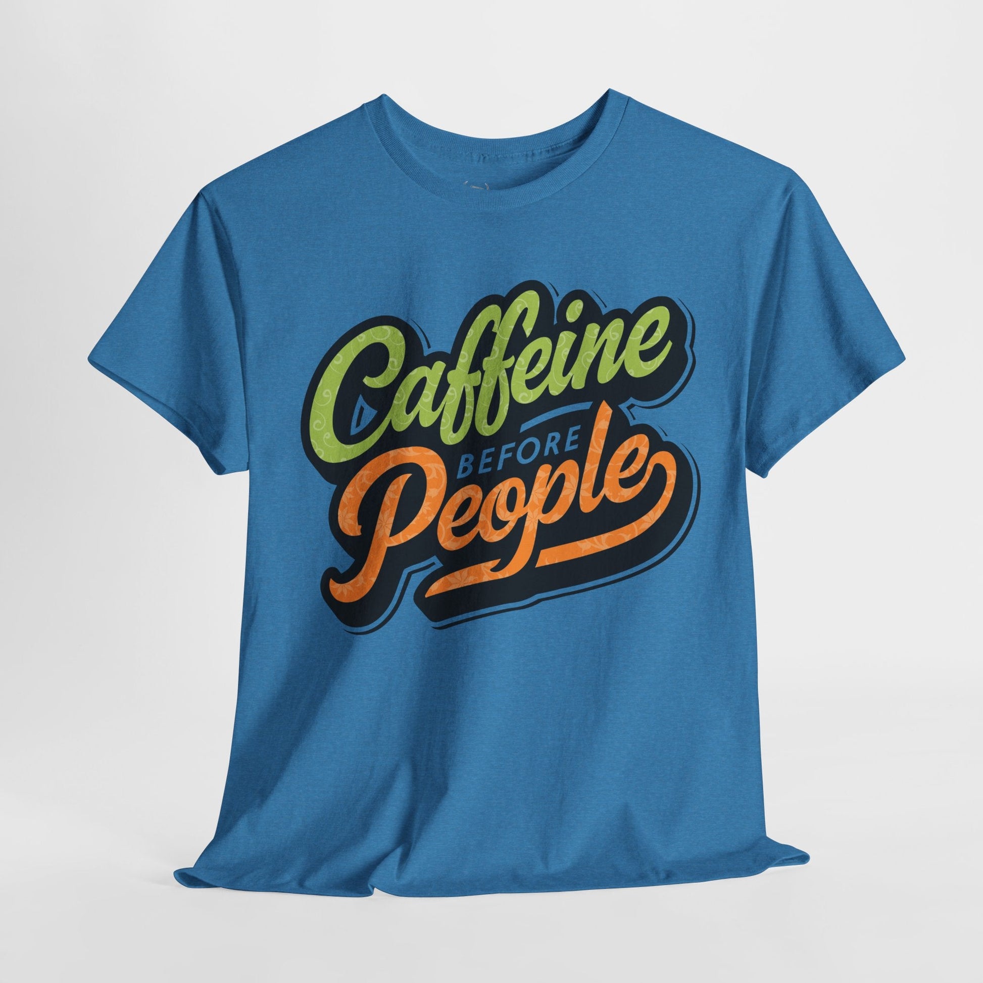 Caffeine Before People Tee - 12989436673664457503