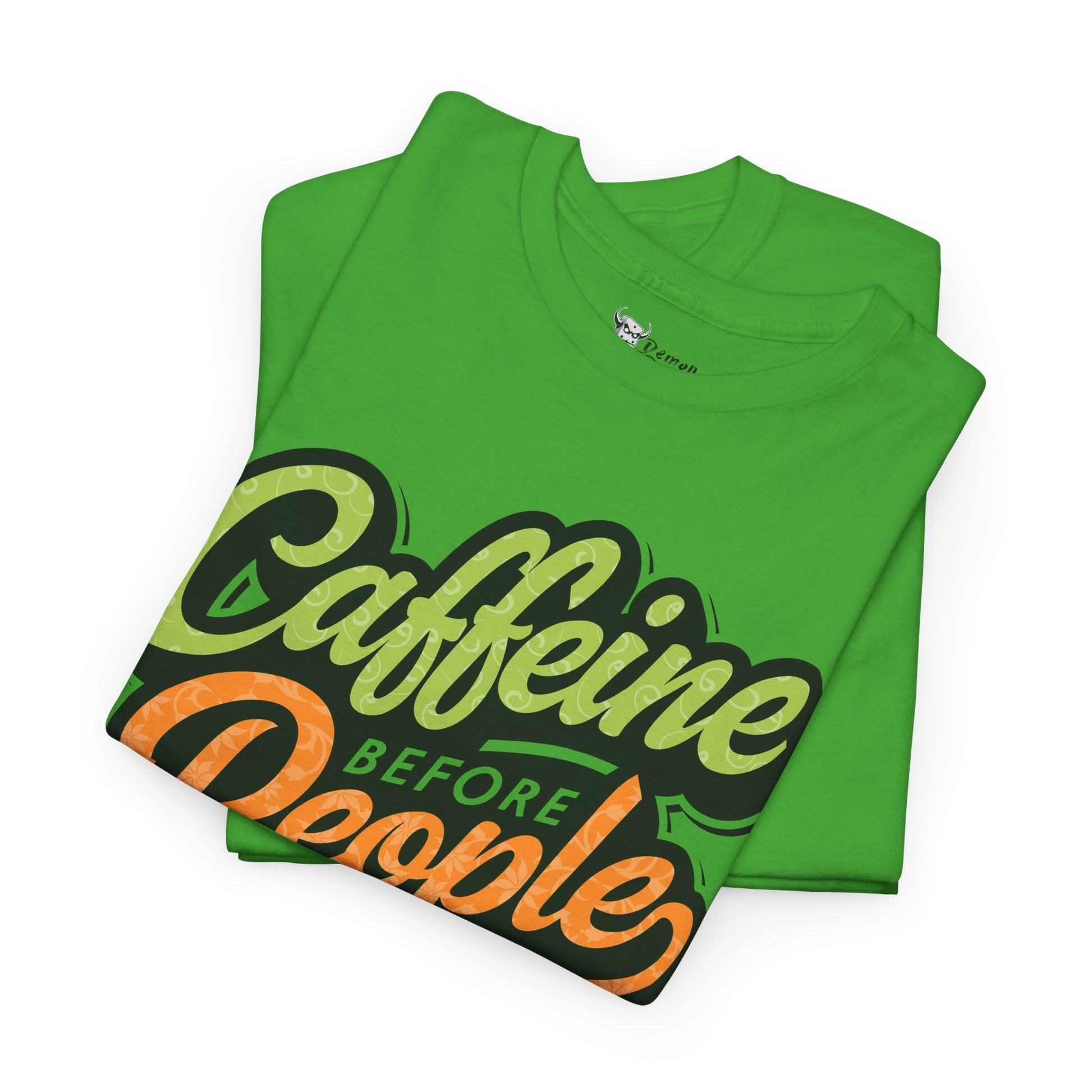 Caffeine Before People Tee - 12989436673664457503