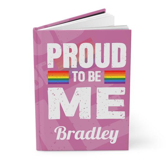Customizable Proud to Be Me Journal Pink - 23078938880981616196