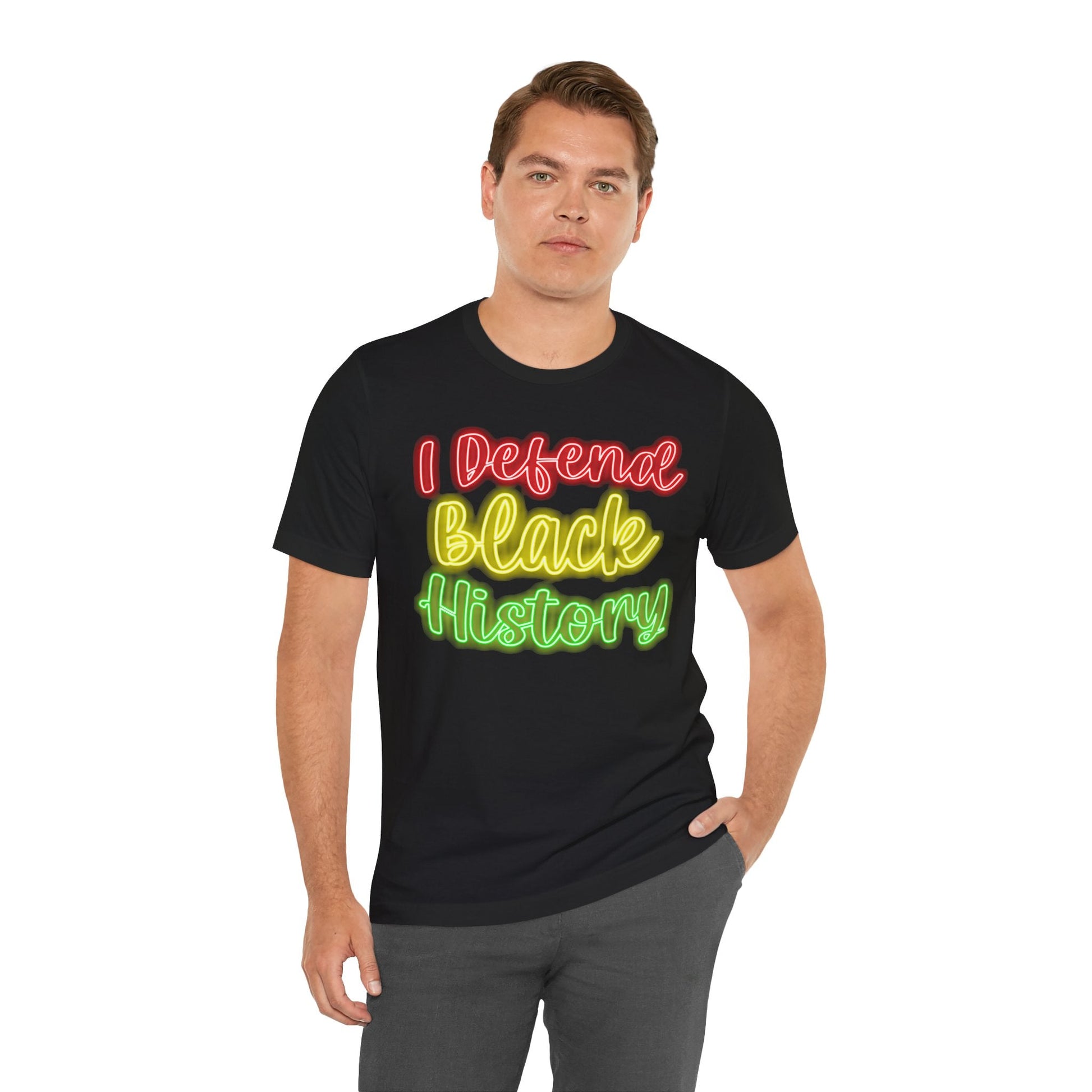 I Defend Black History - 17078723057525215330