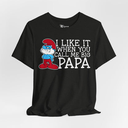 I Like It When You Call Me Big Papa - 24855793668054063249
