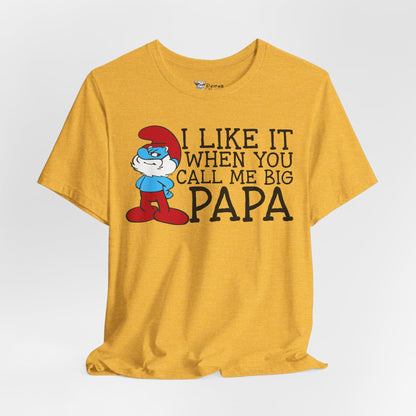 I Like It When You Call Me Big Papa - 24855793668054063249