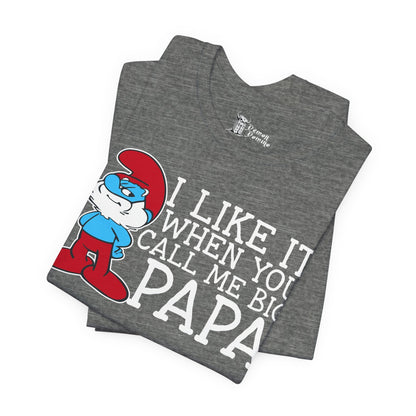 I Like It When You Call Me Big Papa - 24855793668054063249