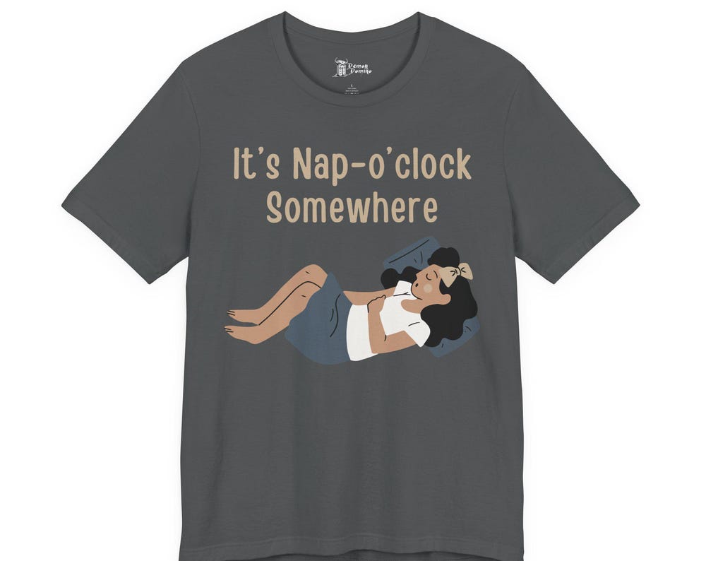 Relaxation Tee: It's Nap-o'clock Somewhere