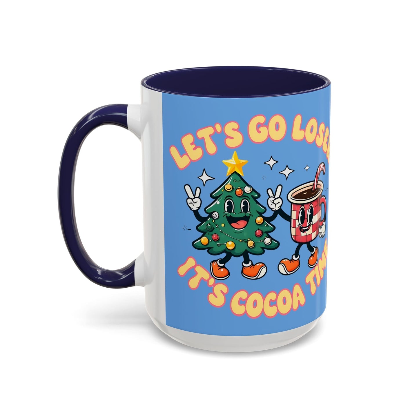 Let's Go Loser, It's Cocoa Time - 26953026762438809107
