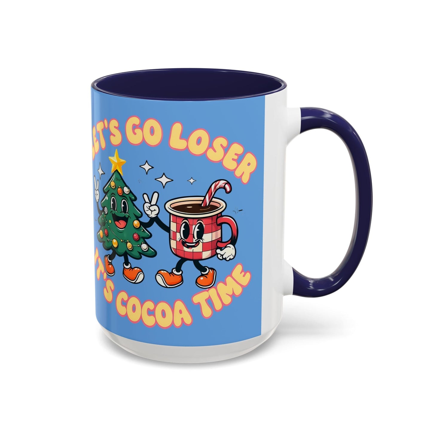 Let's Go Loser, It's Cocoa Time - 26953026762438809107
