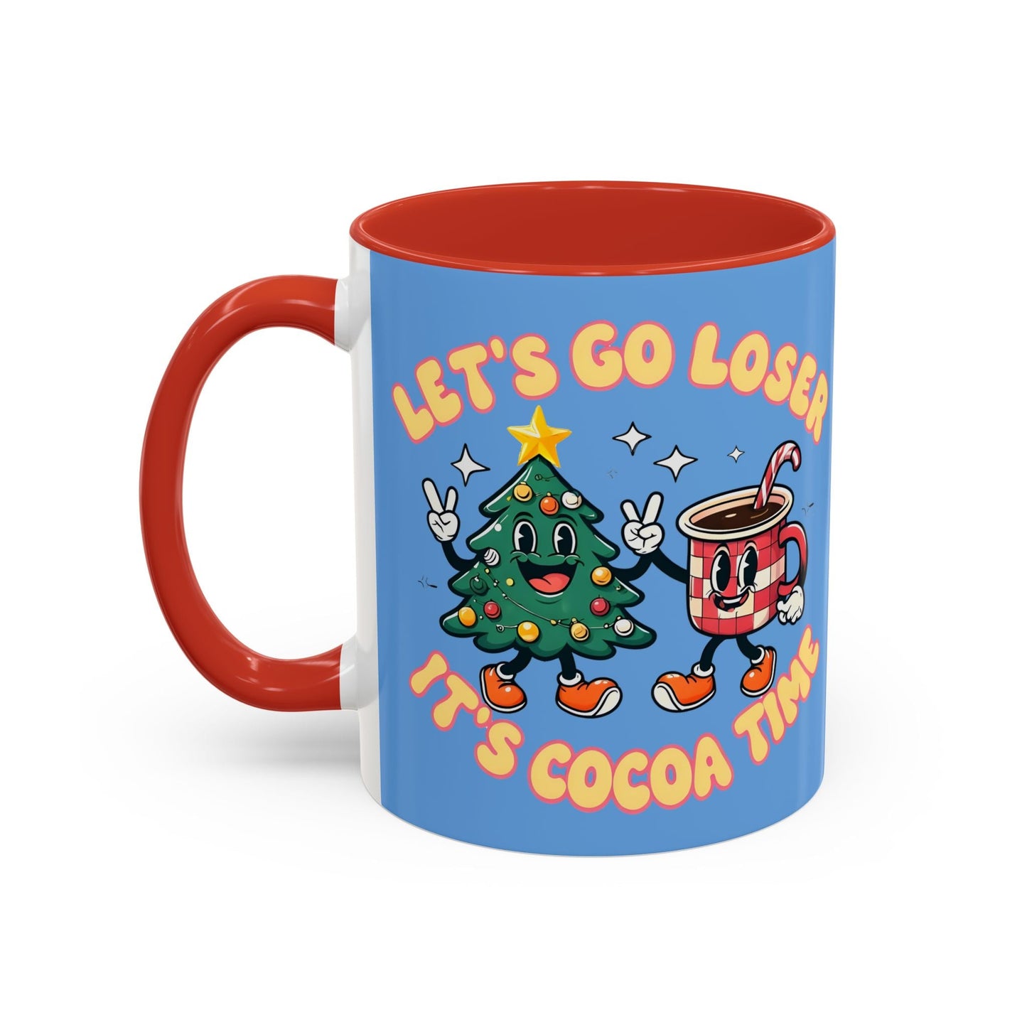 Let's Go Loser, It's Cocoa Time - 26953026762438809107