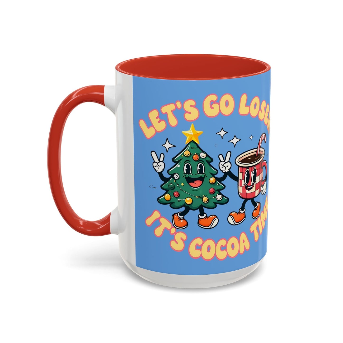 Let's Go Loser, It's Cocoa Time - 26953026762438809107