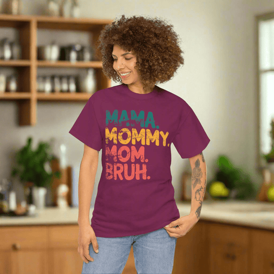 Mama. Mommy. Mom. Bruh. - 24795245728320417771