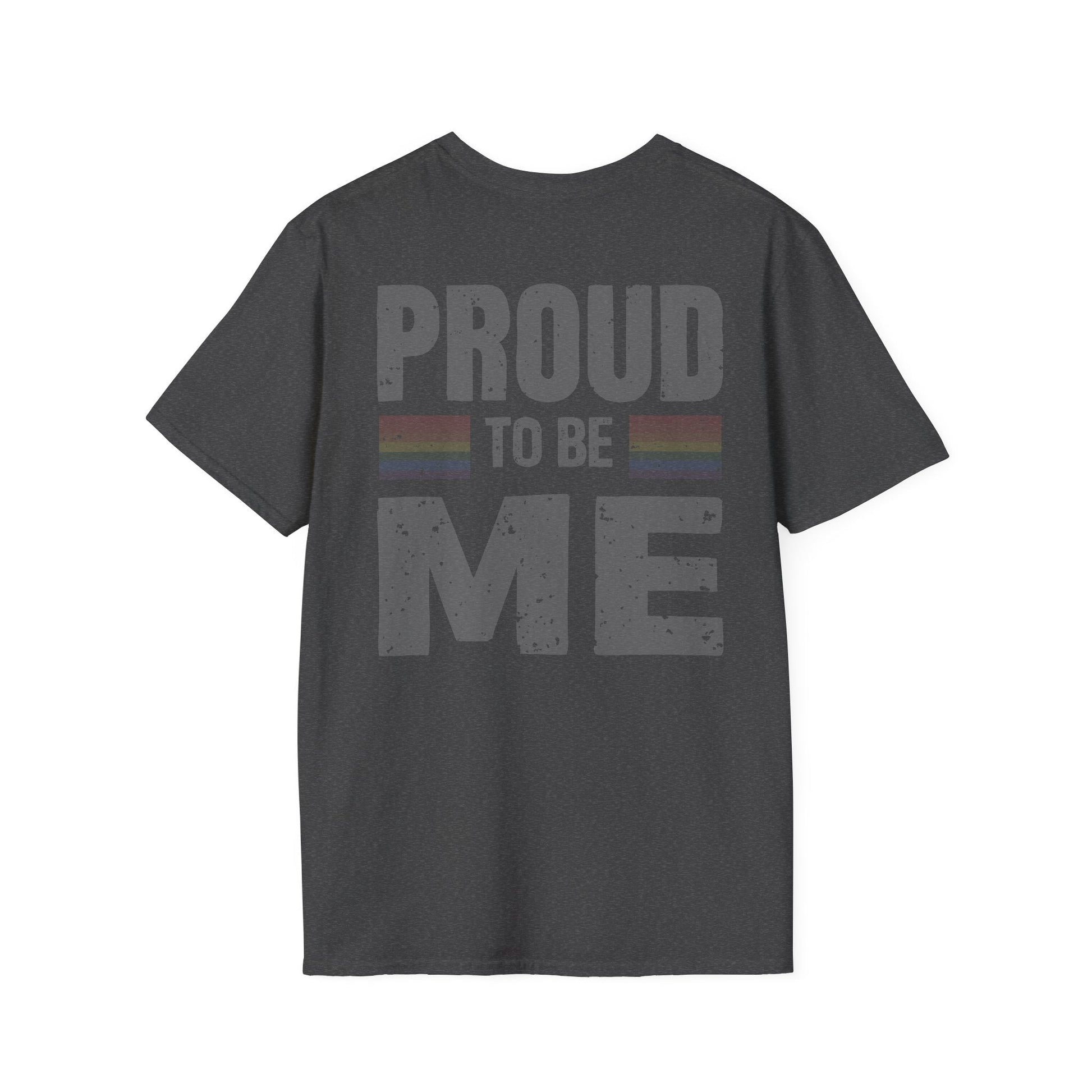 Proud to Be Me Unisex Softstyle T-Shirt - 42729945955906238109