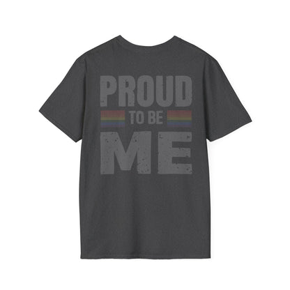 Proud to Be Me Unisex Softstyle T-Shirt - 42729945955906238109