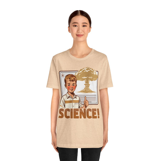 Science! Unisex Tee - 28854333575715723522