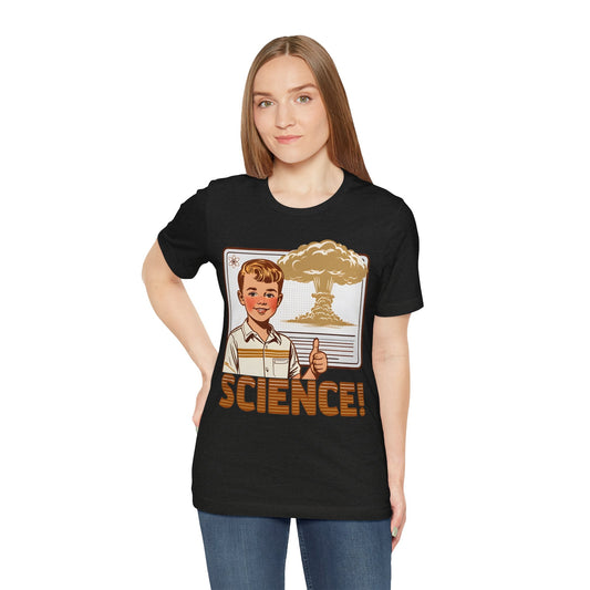 Science! Unisex Tee - 30515758070378312354